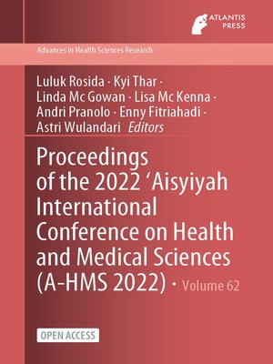 cover image of Proceedings of the 2022 'Aisyiyah International Conference on Health and Medical Sciences (A-HMS 2022)